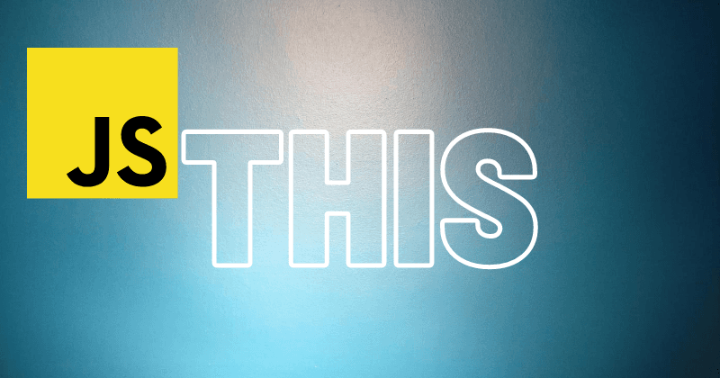 All about `this` in JavaScript